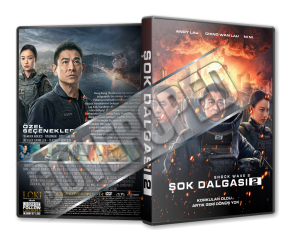 Şok Dalgası 2 - Shock Wave 2 - ( Chak dan juen ga 2 ) - 2020 Türkçe Dvd Cover Tasarımı 